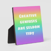 Creative Geniuses zijn zelden Tidy Rainbow Plaque Fotoplaat (Voorkant)