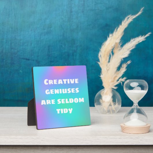 Creative Geniuses zijn zelden Tidy Rainbow Plaque Fotoplaat (Insitu)