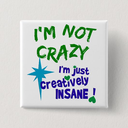 Creative Insane-toets Vierkante Button 5,1 Cm (Voorkant)