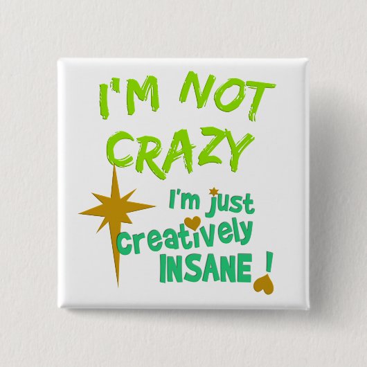 Creative Insane-toets Vierkante Button 5,1 Cm (Voorkant)