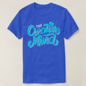 Creative Mind Artist Creatitivity Director Produce T-shirt (Design voorkant)