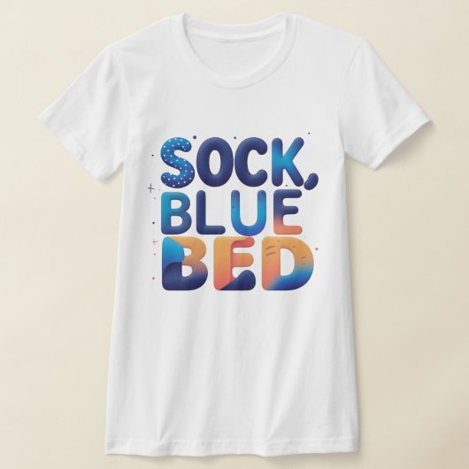 Creative SOCK BLAUW BED Abstract Word Design T-shirt (Laagn)
