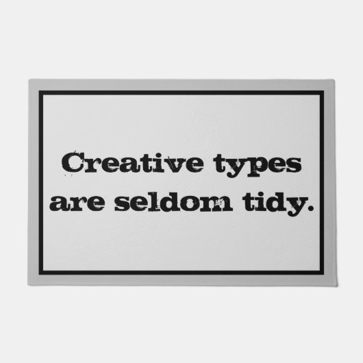 Creative Types zijn zelden tidy Doormat Deurmat (Voorkant)