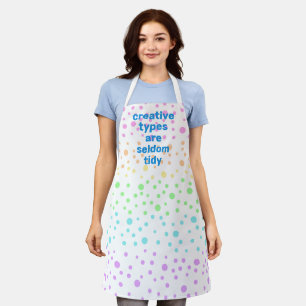 "Creative Types zijn Zelden Tidy" Rainbow Apron Schort