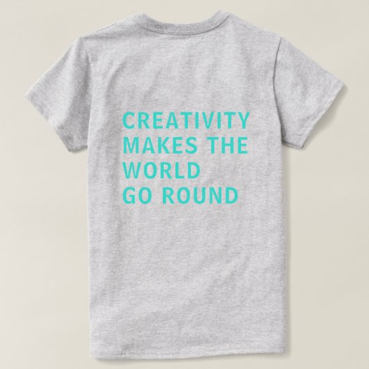 Creativiteit Citaat Blauwe Typografie Achteraf Gri T-shirt (Design achterkant)