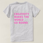 Creativiteit Citaat Roze Typografie Achteraf Grijs T-shirt<br><div class="desc">De tekst 'creativiteit maakt de wereld rond' op de achterkant van het shirt staat in een vette, roze neontypografie op een grijze achtergrond. Exclusief voor u ontworpen door Happy Dolphin Studio. Als u hulp of passende producten nodig hebt, kunt u contact met ons opnemen via onze winkelchat!</div>