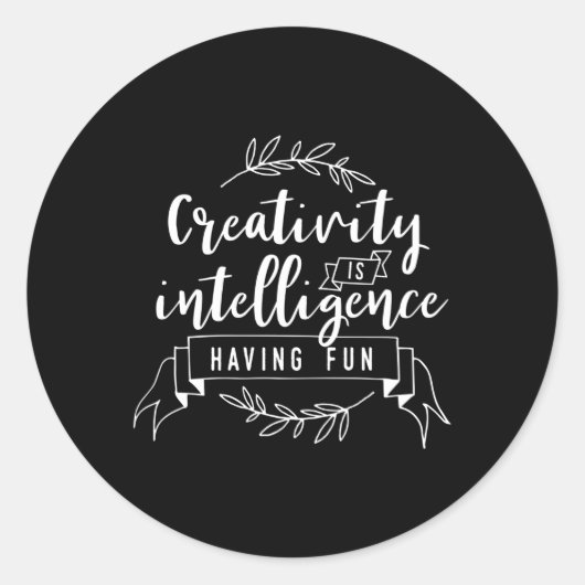 Creativiteit is intelligentie die leuke inspiratie ronde sticker (Voorkant)