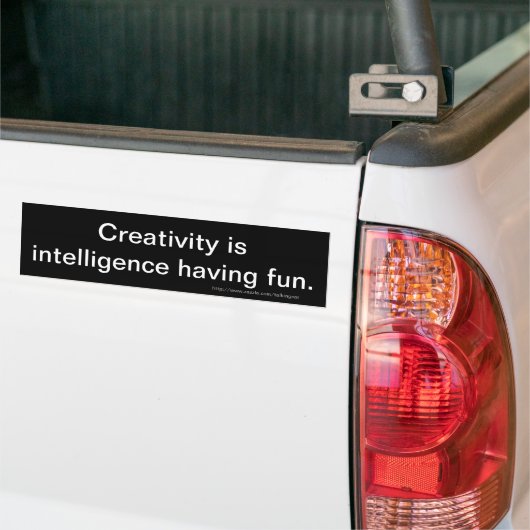 Creativiteit is intelligentie die plezier heeft. bumpersticker (Op Truck)