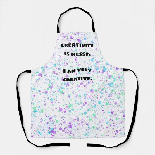 Creativiteit is Messy. Funny Artsy Schort (Voorkant)