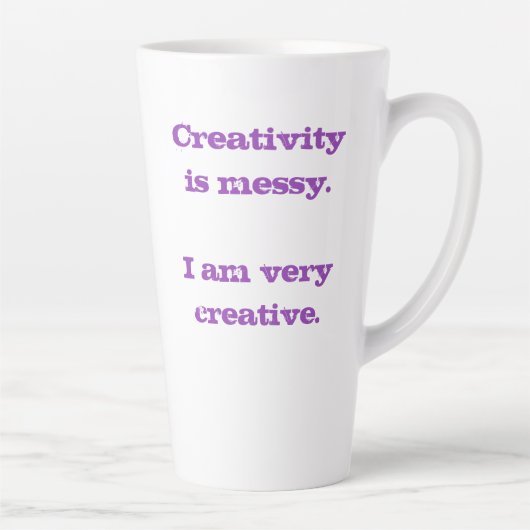 Creativiteit is Messy. Ik ben zeer creatieve laten Latte Mok (Rechts)