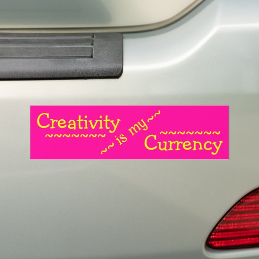 Creativiteit is mijn valuta-Bumpersticker Bumpersticker (Op auto)