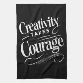 Creativiteit neemt moed in beslag theedoek (Verticaal)
