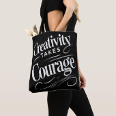 Creativiteit vergt moed en op kunst geïnspireerd d tote bag (Dichtbij)