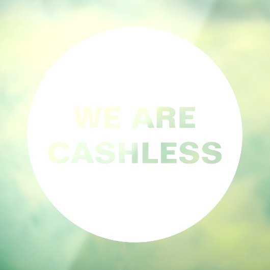 Creditcard alleen cashloos bedrijf Rond Wit Raamsticker (Vel 3)