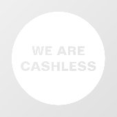 Creditcard Only Cashless Zakelijk Rond Wit Raamsticker (Vel)