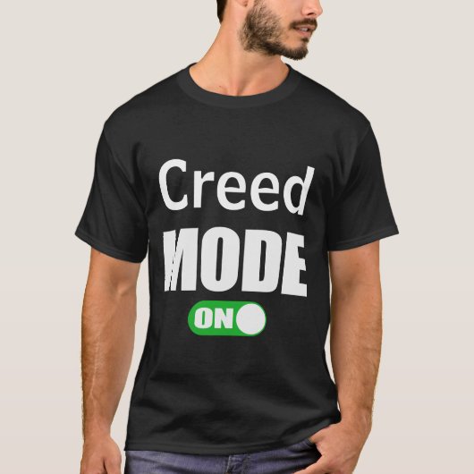 Creed Mode ON Voornaam Gepersonaliseerd T-shirt (Voorkant)