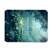 Creëer A Aangepast citaat - Glowwormbos Magneet (Horizontaal)