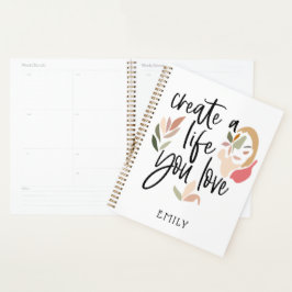 Creëer A Life You Love Motivatie Quote White Planner