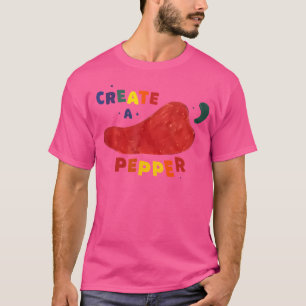 Creëer a Pepper Funny voor mannen Vrouwen T-shirt