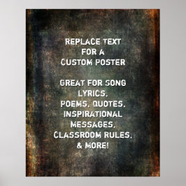 Creëer Aangepast citaat op Warm Donkere Grunge Tex Poster