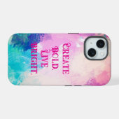 creëer Bold. Leef helder." artistieke penseelstree iPhone 15 Case (Achterkant horizontaal)