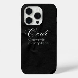 'Creëer. Commit. Voltooi.' Minimalistische typogra iPhone 15 Pro Case