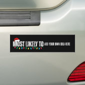 😂Creëer een grappige waarschijnlijk citaat kerst Bumpersticker (Op auto)