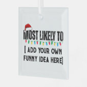 😂Creëer een grappige waarschijnlijk citaat kerst Glas Ornament (Voorkant links)