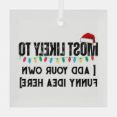 😂Creëer een grappige waarschijnlijk citaat kerst Glas Ornament (Achterkant)