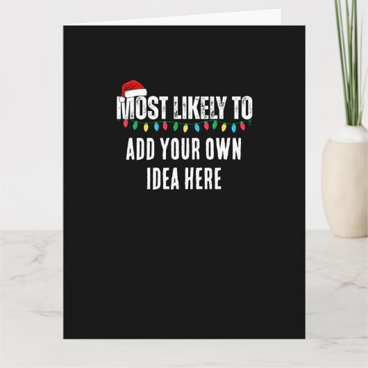 😂Creëer een grappige waarschijnlijk citaat kerst Kaart (Voorkant)