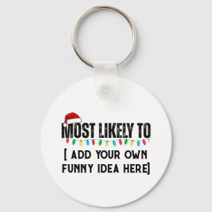 😂Creëer een grappige waarschijnlijk citaat kerst Sleutelhanger