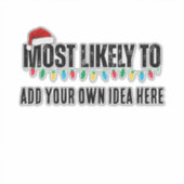 😂Creëer een grappige waarschijnlijk citaat kerst Sticker (Voorkant)