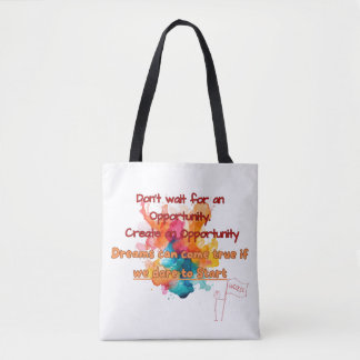 Creëer een kans tote bag