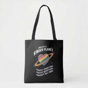 Creëer een vriendelijker planeet voor LGBTQ-jonger Tote Bag