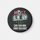 😂Creëer een zeer waarschijnlijk 🎄 grappig kerstc Magneet (Voorkant)