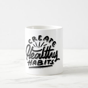 creëer Healthy Habbits zelf motivatie ontwerp Koffiemok