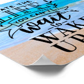 Creëer het leven dat je niet kunt wachten om wakke poster (Hoek)