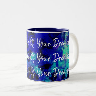 Creeër het leven van je dromen Inspirerende quote Tweekleurige Koffiemok
