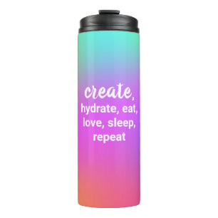 Creëer, hydraat, eten, liefde, slapen, thermisch h thermosbeker