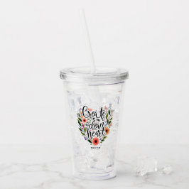 Creëer in Me a Clean Heart bloemenspel Acryl Drinkbeker