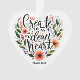 Creëer in Me a Clean Heart bloemenspel Ornament