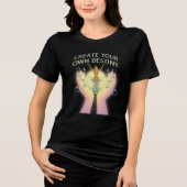 Creëer Je Eigen Bestemming T-shirt (Voorkant)