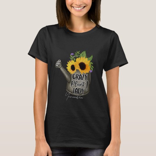 Creëer Je eigen Crazy Plant Lady T-shirt (Voorkant)
