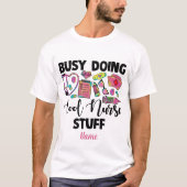 Creëer Je eigen druk bezig met coole verpleegkundi T-shirt (Voorkant)