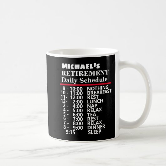 Creëer Je eigen Funny Schedule Retirement Gift Koffiemok (Rechts)