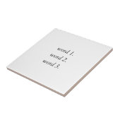 Creëer je eigen geïnspireerde tekst in drie woorde tegeltje (Zijkant)