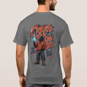 Creëer Je Eigen Geluk Urban Streetwear Raven T-Shi T-shirt