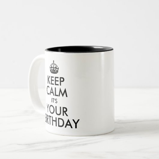 Creëer Je eigen kalm houden Het is jouw verjaardag Tweekleurige Koffiemok (Voorkant links)