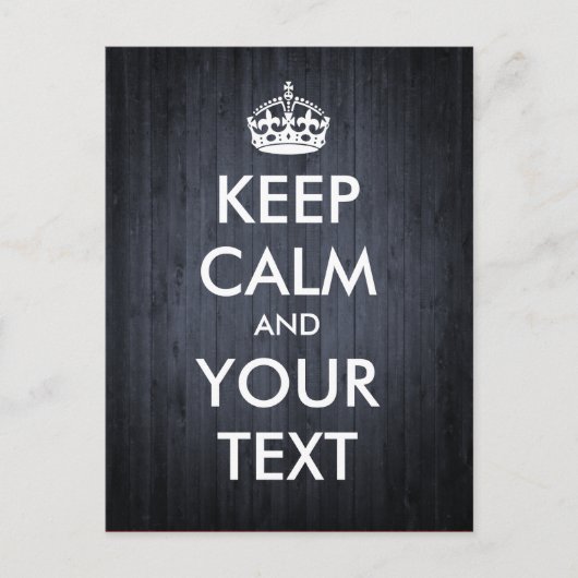 Creëer je eigen "Keep Calm & Carry On" (donker hou Briefkaart (Voorkant)