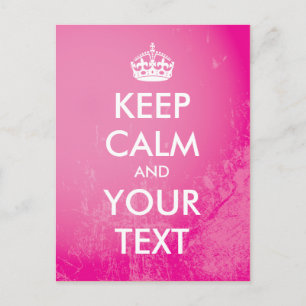 Creëer je eigen "Keep Calm" (roze grunge) Briefkaart